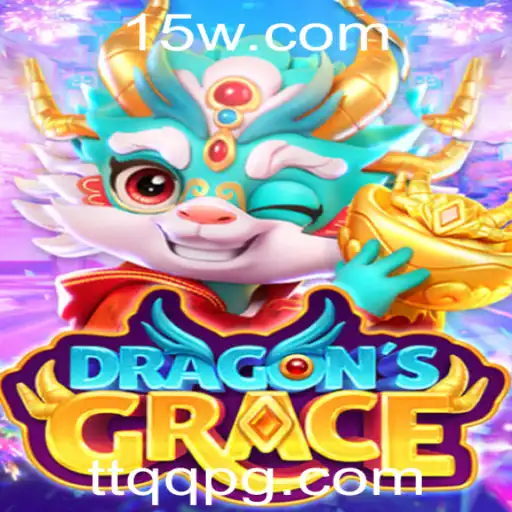 Descubra DragonsGrace: O Novo Fenômeno dos Jogos de Estratégia